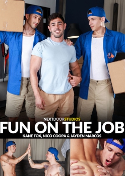 Fun on the Job - Jayden Marcos, Nico Coopa and Kane Fox Capa